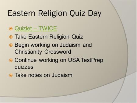 Eastern Religion Quiz Day