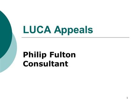 1 LUCA Appeals Philip Fulton Consultant. 2 Census Address List Improvement Act of 1994  Mandates address list review (LUCA Program)  OMB to develop.