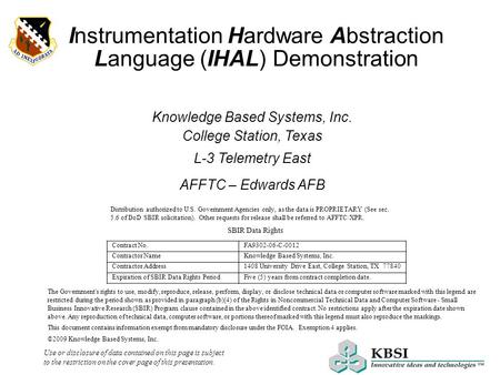 Use or disclosure of data contained on this page is subject to the restriction on the cover page of this presentation. Instrumentation Hardware Abstraction.