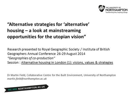 Research presented to Royal Geographic Society / Institute of British Geographers Annual Conference 26-29 August 2014 “Geographies of co-production” Session.