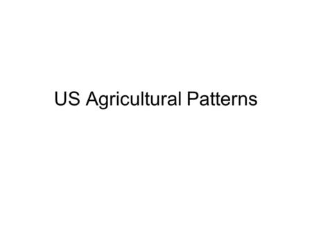 US Agricultural Patterns. Livestock Patterns Cows -- Dairy and Beef.