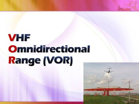 VHF Omnidirectional Range (VOR)