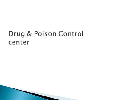 Drug & Poison Control center