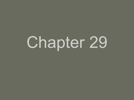 Chapter 29. Quiz A+ 27-28 A- 25-26 B 23-24 C 20-22 D 17-19 F 0-16.