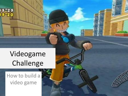 Videogame Challenge How to build a video game. Why Are Video Games Important? The Federation of American Scientists (FAS) has proclaimed that kids need.