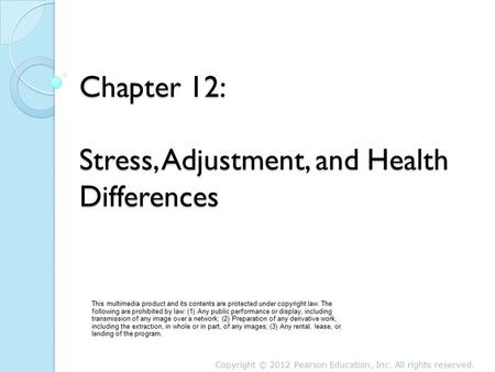 Chapter 12: Stress, Adjustment, and Health Differences