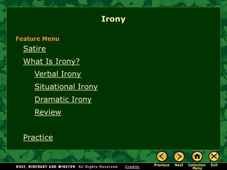 Irony Satire What Is Irony? Verbal Irony Situational Irony