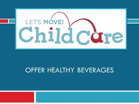 offer healthy beverages