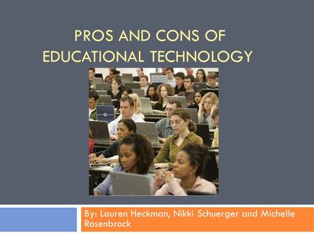 Pros and Cons of Educational Technology