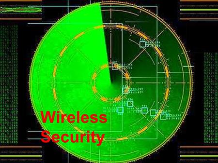  Houses  In businesses  Local institutions  WEP – Wired Equivalent Privacy -Use of Initialization Vectors (IVs) -RC4 Traffic Key (creates keystreams)