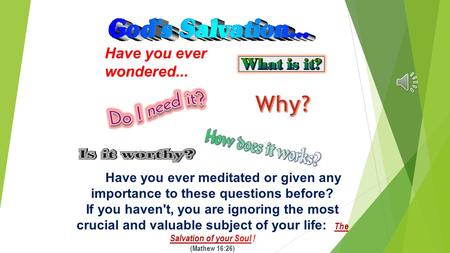 Have you ever wondered... Have you ever meditated or given any importance to these questions before? If you haven't, you are ignoring the most crucial.