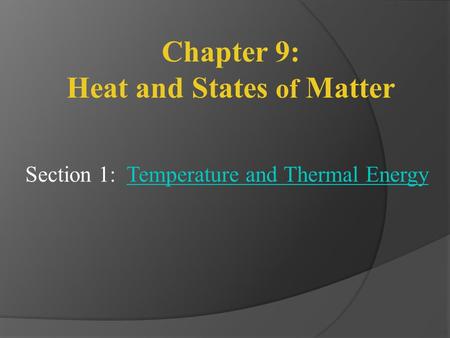 Heat and States of Matter