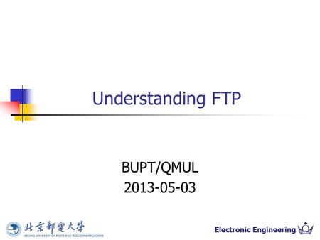 Understanding FTP BUPT/QMUL 2013-05-03. 2 Part1: Using telnet to learn FTP operations in passive mode Steps: 1. Using telnet to connect to given FTP server.