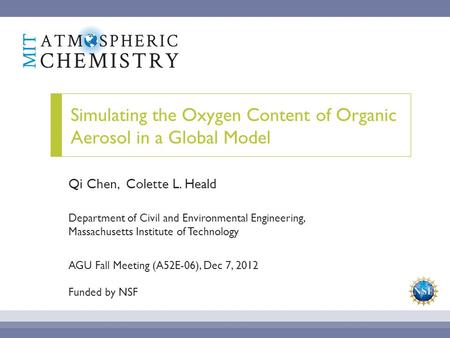 Simulating the Oxygen Content of Organic Aerosol in a Global Model