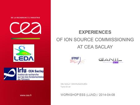 experiences of Ion Source commissioning at CEA Saclay