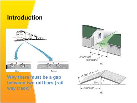 Introduction Why there must be a gap between two rail bars (rail way track)?