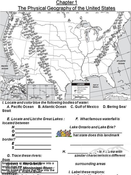 Chapter 1 The Physical Geography of the United States I. Locate and color blue the following bodies of water: A. Pacific Ocean B. Atlantic Ocean C. Gulf.