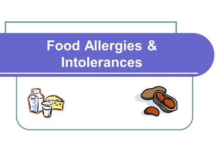 Food Allergies & Intolerances. Food Sensitivity adverse reaction to a food that other people can safely eat includes food allergies, food intolerances,