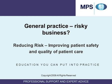 General practice – risky business?