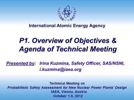 P1. Overview of Objectives & Agenda of Technical Meeting