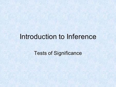 Introduction to Inference Tests of Significance. Proof 925 950 975 1000.