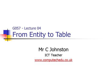 Mr C Johnston ICT Teacher