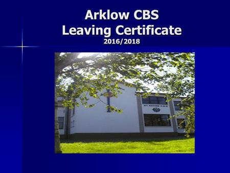 Arklow CBS Leaving Certificate 2016/2018