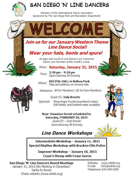 SAN DIEGO ‘N’ LINE DANCERS Members of the International Dance Association Sponsored by The San Diego Park and Recreation Department Join us for our January.