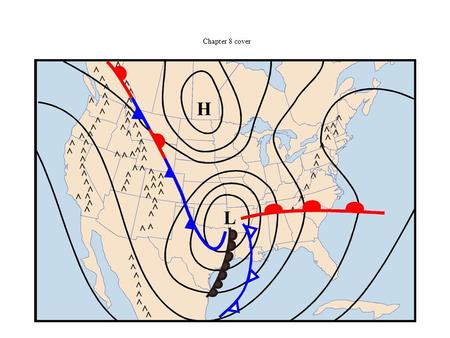 Chapter 8 cover. air masses An air mass is a large body of air that has similar temperature and moisture properties throughout. The best source regions.