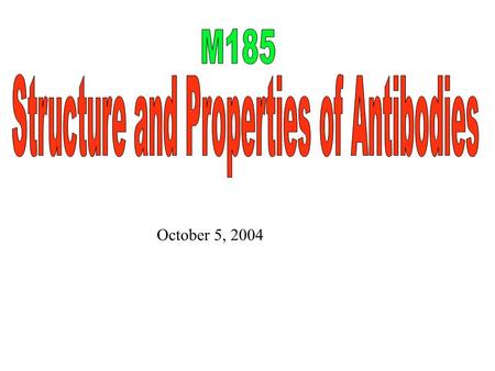 October 5, 2004. IMMUNITY ADAPTIVEINNATE CELL MEDIATEDHUMORAL.