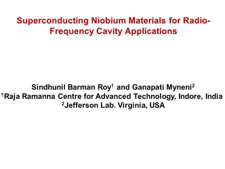 Sindhunil Barman Roy1 and Ganapati Myneni2