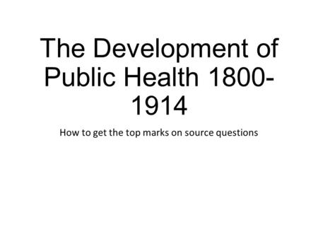 The Development of Public Health