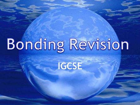 IGCSE. Why do atoms bond? What is an ionic bond?