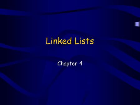 Linked Lists Chapter 4. Linked Structures: Motivations Arrays have fixed size –Problematic for data structures of arbitrary size Arrays order items physically.