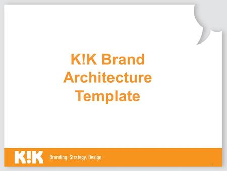 K!K Brand Architecture Template