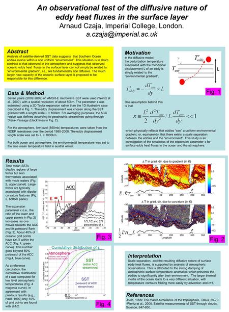 Results Time mean SSTs display regions of large fronts but also thermostats associated with mode waters (Fig. 2, upper panel). Large fronts are typically.