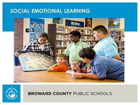 Social emotional learning