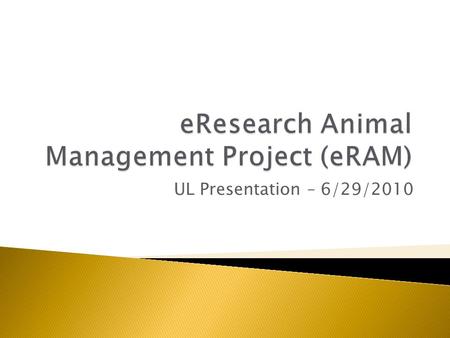 UL Presentation – 6/29/2010.  Business Overview and Scope  Project Guiding Principles  Project Schedule  Department Sponsors  Project Governance.