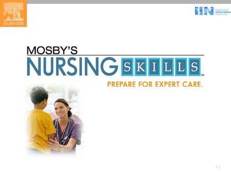 1. 2 What is Mosby’s Nursing Skills? A comprehensive online skills and procedures reference system from Elsevier, publisher of Mosby and Saunders, the.