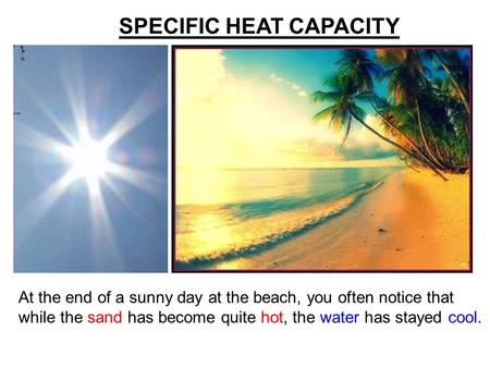 SPECIFIC HEAT CAPACITY