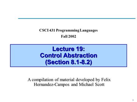 Lecture 19: Control Abstraction (Section )