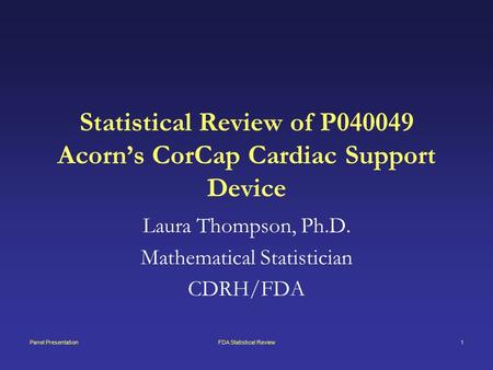 Statistical Review of P Acorn’s CorCap Cardiac Support Device