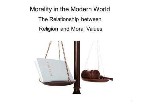 Morality in the Modern World