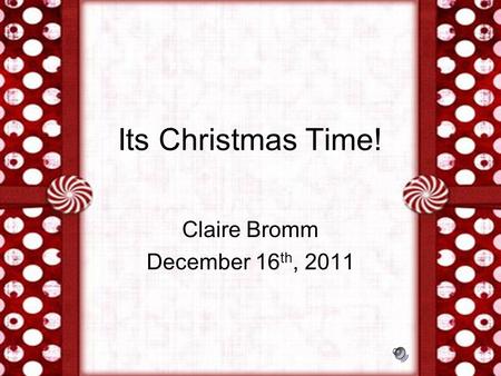 Claire Bromm December 16th, 2011