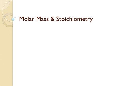 Molar Mass & Stoichiometry. What is the Molar Mass of Mg(OH) 2 ? 1. 41.32 g/mole 2. 42.33 g/mole 3. 58.33 g/mole 4. 827.03 g/mole 5. Not listed 1234567891011121314151617181920.