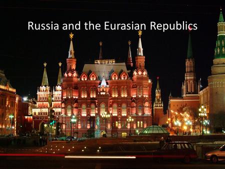 Russia and the Eurasian Republics. The region of Russia and the Eurasian republics stretch nearly halfway around the world. West of Urals lies the fertile.