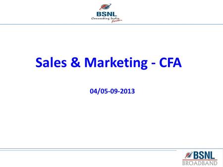 1 Sales & Marketing - CFA 04/05-09-2013. 2 Class Wise Connection / Class wise with out BB CLASS -ACLASS -BCLASS -CCLASS -DCLASS -E SSA Total W/O BB %