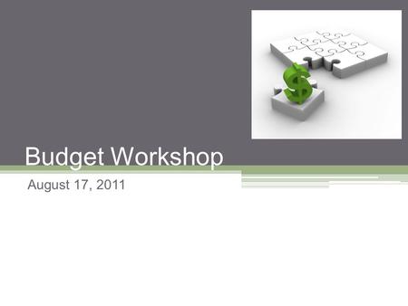 Budget Workshop August 17, 2011. Agenda State Budget Peralta’s 2011-12 Tentative Budget.