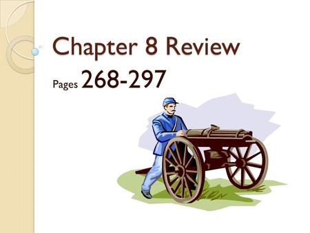 Chapter 8 Review Pages 268-297. The French and Indian War was fought in North America between what two countries?