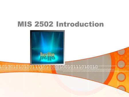 MIS 2502 Introduction. 2 Instructor Info Cindy Joy Marselis Office: Speakman 209 C and Jones Hall 312 (Health Sciences Campus) phone: 215.707.9096 email: